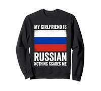 My Girlfriend Is Russian Nothing Scares Me Russia Sweatshirt