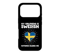 My Girlfriend Is Swedish Nothing Scares Me - Sweden Heart Case for iPhone 17 Pro