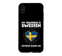 My Girlfriend Is Swedish Nothing Scares Me - Sweden Heart Case for iPhone XS Max