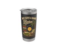 My Give A Damn is Broken Beach Life Design Stainless Steel Insulated Tumbler