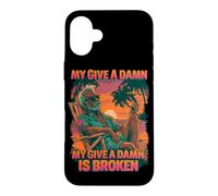 My Give a Damn is Broken Carefree Humor Case for iPhone 16 Plus