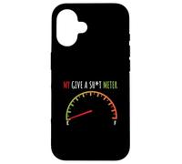 My Give a Sht Meter is Empty shirt funny Sarcastic Saying Case for iPhone 16