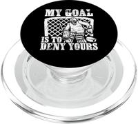 My Goal is to Deny Yours Funny Ice Hockey Goalie Goalkeeper PopSockets PopGrip for MagSafe