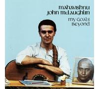 My Goals Beyond By John McLaughlin,¥Ãž¥åÃ“¥·¥å¥ÃŒ?¥¸¥ç¥ó?¥Ãž¥¯¥é¥Ã•¥ê¥ó (1990-10-25)