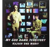 My God Damn Territor - Kajser Und Marit [VINYL]