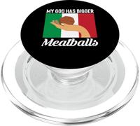 My God Has Bigger Meatballs Italian Kitchen Lover Italy PopSockets PopGrip for MagSafe