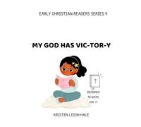 My God Has Vic-Tor-Y: Early Christian Readers Series 4