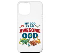 My GOD is an Awesome GOD - Christian Faith Kids Dinosaur Case for iPhone 12 Pro Max