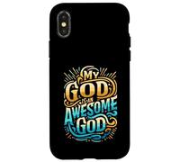 My God is an Awesome God Inspirational Christian Apparel Case for iPhone X/XS