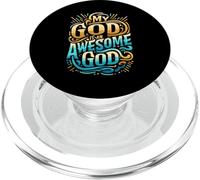 My God is an Awesome God Inspirational Christian Apparel PopSockets PopGrip for MagSafe