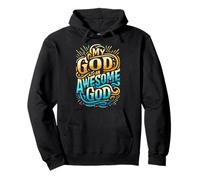 My God is an Awesome God Inspirational Christian Apparel Pullover Hoodie