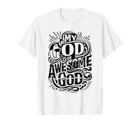 My God is an Awesome God Inspirational Christian Apparel T-Shirt