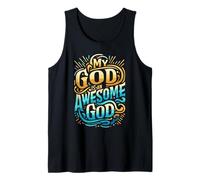My God is an Awesome God Inspirational Christian Apparel Tank Top
