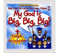 My God Is Big Big Big: Sing Unto Lord a New Song 2