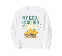 My God Is So Big Psalm 147:5 Construction Truck Watercolor Sweatshirt