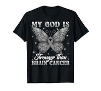 My God is Stronger Than Brain Cancer Awareness Butterfly T-Shirt