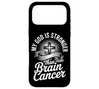 My God Is Stronger Than Brain Cancer Case for iPhone 17 Pro Max