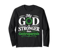 My God Is Stronger Than Gastroparesis Awareness Long Sleeve T-Shirt