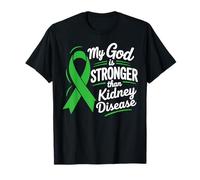 My God is Stronger Than Kidney Disease Green Awareness T-Shirt
