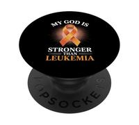My God Is Stronger Than Leukemia PopSockets Adhesive PopGrip