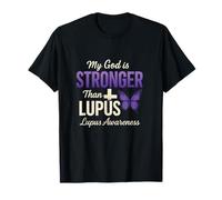My God is Stronger Than Lupus - Lupus Warrior Support T-Shirt