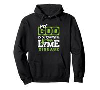 My God Is Stronger Than Lyme Disease Awareness Pullover Hoodie