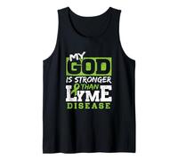 My God Is Stronger Than Lyme Disease Awareness Tank Top
