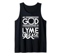 My God is Stronger Than Lyme Disease Tank Top