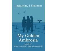 My Golden Ambrosia (Josh & Alistair series)
