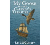 My Goose and the Captain's Treasure