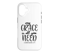 My Grace Is All You Need Christian Bible Verse Quote Case for iPhone 16