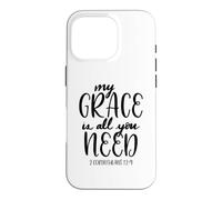 My Grace Is All You Need Christian Bible Verse Quote Case for iPhone 16 Pro