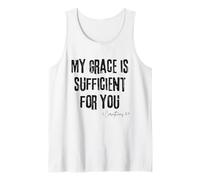 My Grace is Sufficient for You 2 Corinthians 12:9 Faith Tank Top