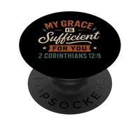 My Grace Is Sufficient For You Corinthians 12 9 - Christian PopSockets Adhesive PopGrip