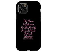My Grace Is Sufficient For You Made Perfect 2 Corinthians 12 Case for iPhone 11 Pro