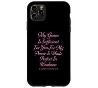 My Grace Is Sufficient For You Made Perfect 2 Corinthians 12 Case for iPhone 11 Pro Max