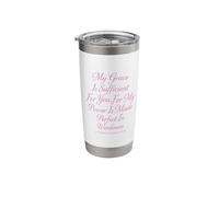 My Grace is Sufficient for You Made Perfect 2 Corinthians 12 Stainless Steel Insulated Tumbler