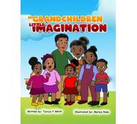 My Grandchildren Little Imagination