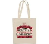 My Grandfather Always Said That Living is Like Licking Honey Off a Thorn Natural Cotton Tote Bag White