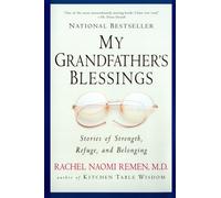 My Grandfather's Blessings : Stories of Strength, Refuge, and Belonging