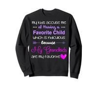 My Grandkids Are My Favorite Funny Grandma Sweatshirt