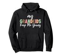 My Grandkids Keep Me Young Grandma Jokes Mother's Day Granny Pullover Hoodie