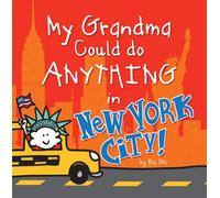 My Grandma Could do Anything in New York City