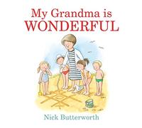 My Grandma Is Wonderful