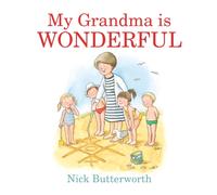 My Grandma Is Wonderful