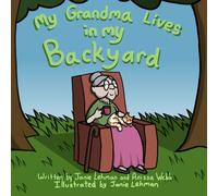 My Grandma Lives in My Backyard
