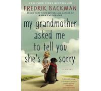 My Grandmother Asked Me to Tell You She's Sorry - Paperback NEW Fredrik Backman