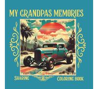 My Grandpas Memories: Sharing,coloring book