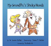 My GrandPa's Shaky Hands