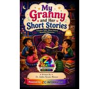 My Granny And Her Short Stories